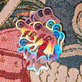 Holo Stickers