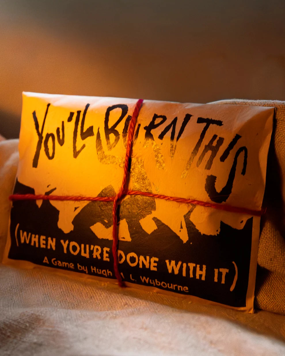 You'll Burn This Game (When You're done with it)