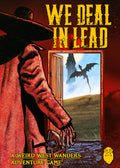 We Deal In Lead